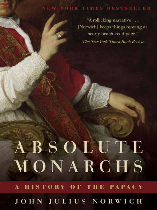 Title details for Absolute Monarchs by John Julius Norwich - Wait list